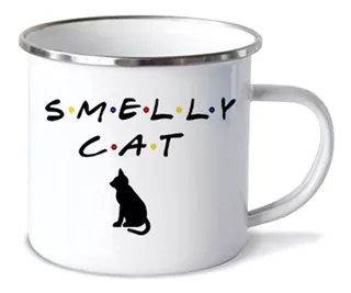 Taza Pocillo Friends Smelly Cat 3 De Peltre (10oz=300ml)