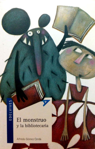 El Monstruo Y La Bibliotecaria Gómez Cerdá Edelvives Nuevo*