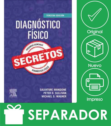 Mangione. Diagnóstico Físico. Secretos 3ed., De Mangione. Salvatore. Editorial Elsevier, Tapa Blanda, Edición 3a En Español, 2022