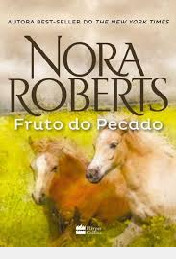 Livro Fruto Do Pecado - Nora Roberts [2016]