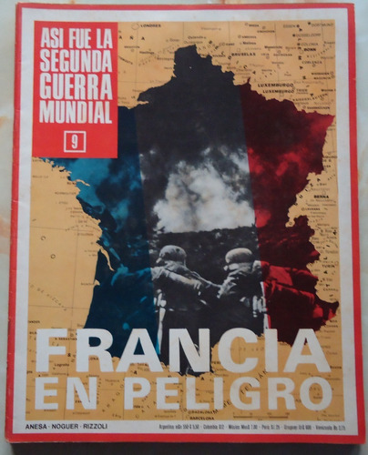 Asi Fue La Segunda Guerra Mundial - Fasciculo Nº 9 Francia