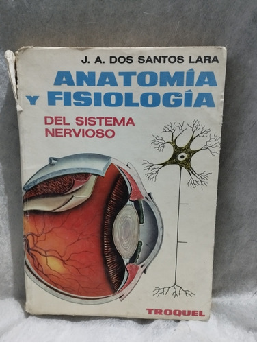 Anatomía Y Fisiología Del Sistema Nervioso Dos Santos Lara