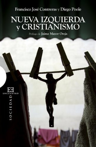 Libro Nueva Izquierda Y Cristianismode Contreras Peláez Fran