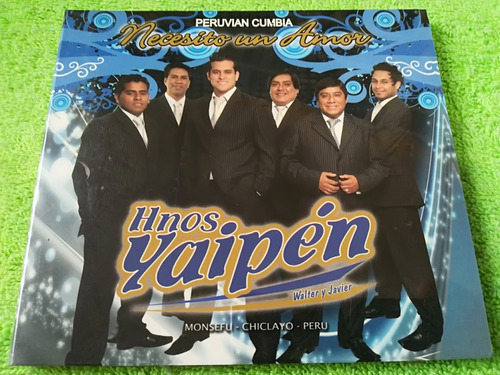 Eam Cd Hermanos Yaipen Necesito Un Amor 2011 + Video Grupo 5