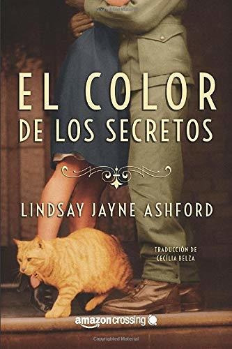 Libro : El Color De Los Secretos - Ashford, Lindsay Jayne