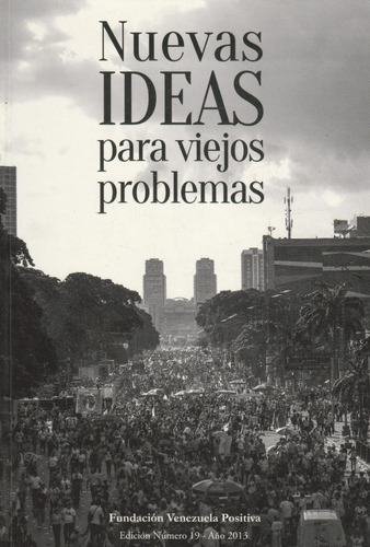 Libro Nuevas Ideas Para Viejos Problemas- Venezuela Positivo