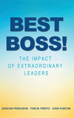 Libro Best Boss!: The Impact Of Extraordinary Leaders - F...