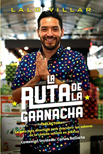 Libro : La Ruta De La Garnacha - Villar, Eduardo 