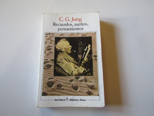 Recuerdos, Sueños, Pensamientos C. G. Jung