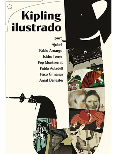 Kipling Ilustrado - Rudyard Kipling - Varios Ilustradores