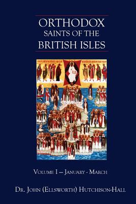 Libro Orthodox Saints Of The British Isles: Volume I - Ja...