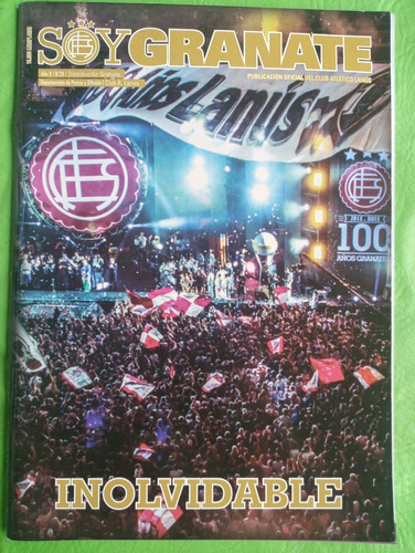 Revista Soy Granate N° 30 Cien Años Lanus Inolvidable