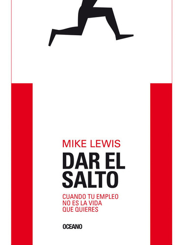 Libro- Dar El Salto: Cuando Tu Empleo No Es La... -original