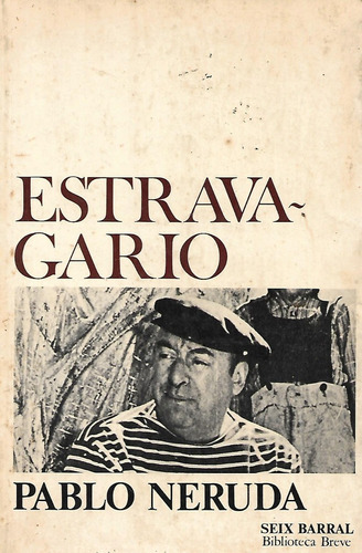 Libro Fisico Estravagario (pablo Neruda)
