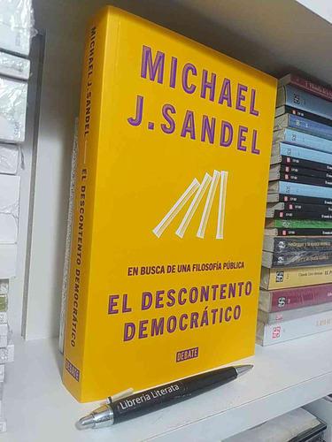 El Descontento Democrático Michael J Sandel Debate Formato G
