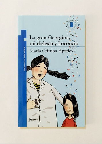 La Gran Georgina Mi Dislexia  - María Cristina Aparicio