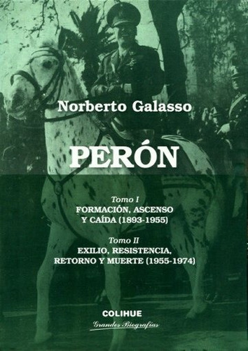 Peron (2 Tomos) - Galasso, Norberto