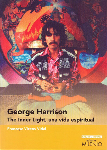 George Harrison Libro Inner Light Vida Espiritual Nvo+envio