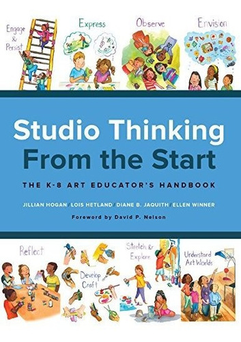 Book : Studio Thinking From The Start The K-8 Art...