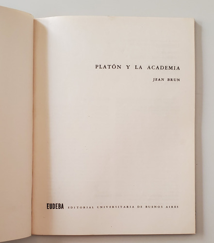 Platón Y La Academia - Brun Ed Eudeba (Usado)