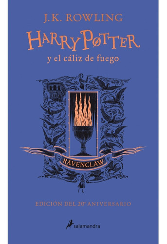 Harry Potter Y El Cáliz De Fuego (edición Ravenclaw)
