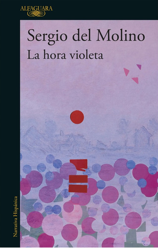 La Hora Violeta - Sergio Del Molino