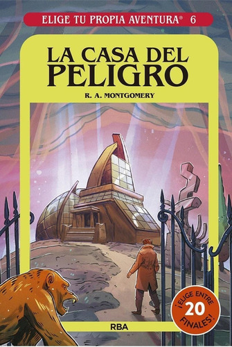 Libro: Elige Tu Propia Aventura 6. La Casa Del Peligro. Mont