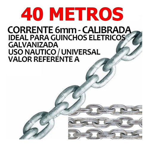 Corrente Calibrada 6mm Galvanizada P/ Guincho Eletrico 40 Mt