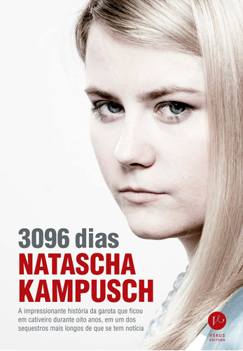3096 dias, de Kampusch, Natasha. Verus Editora Ltda., capa mole em português, 2010