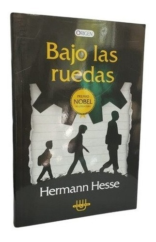 Bajo Las Ruedas / Hermann Hesse / Enviamos