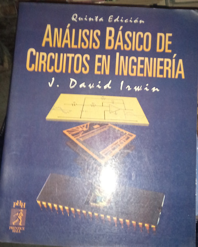 Análisis Básico De Circuitos En Ingenieria (Usado)
