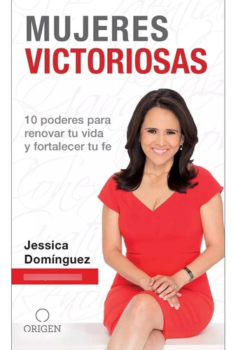 Libro Mujeres Victoriosas / Jessica Domínguez / Origen