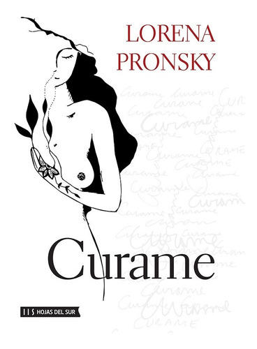 Curame - Lorena Pronsky - Hojas Del Sur