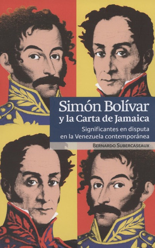 Libro Simon Bolivar Y La Carta De Jamaica