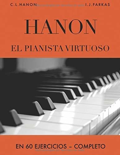 Libro Hanon: El Pianista Virtuoso En 60 Ejercicios: C Lrf