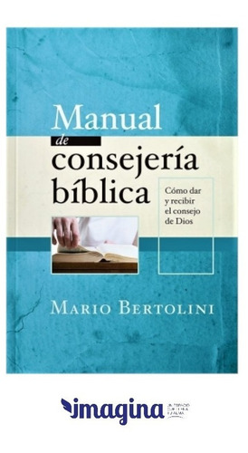 Libro Manual De Consejeria Biblica De Mario Bertolini