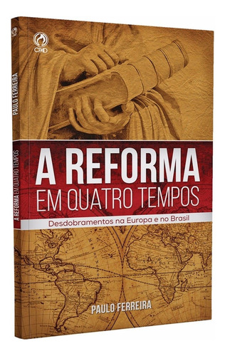 Livro Reforma Em Quatro Tempos - Paulo Ferreira 