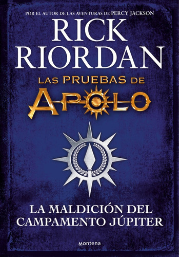 Pruebas De Apolo 6: Maldición Campamento Júpiter - Riordan