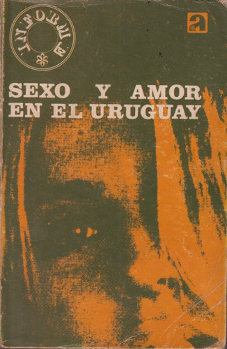 Sexo Y Amor En El Uruguay 