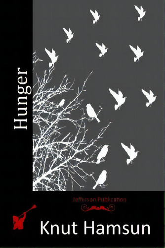 Hunger, De Hamsun, Knut. Editorial Createspace, Tapa Blanda En Inglés