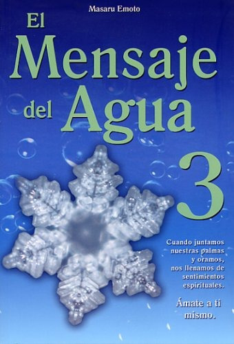 Mensaje Del Agua, El (3) -cuando Juntamos Nuestras Palmas-