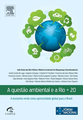 A Questão Ambiental E A Rio +20, De João Paulo Dos Reis Roberto Cavalcanti De; Velloso. Editora Elsevier - Grupo Gen, Capa Mole Em Português
