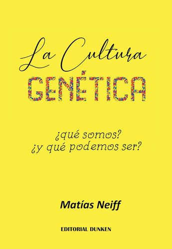 La Cultura Genetica - Matias Neiff