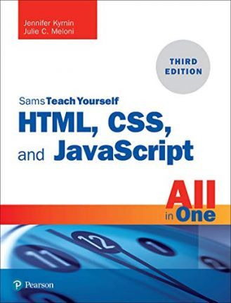 Libro Html, Css, And Javascript All In One : Covering Htm...