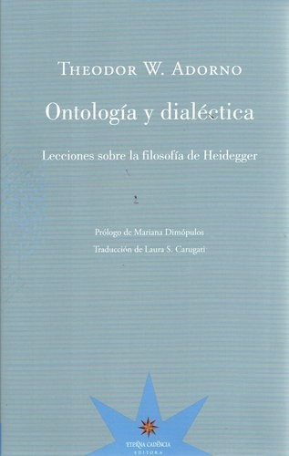 Ontología Y Dialéctica. Lecciones Sobre La Filosofía De Heid
