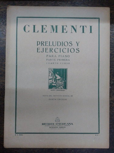 Imagen 1 de 2 de Preludios Y Ejercicios * Para Piano * M. Clementi *