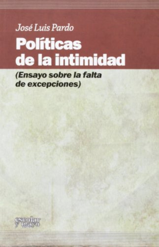 Libro Políticas De La Intimidad De Pardo José Luis