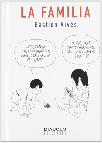 La Familia - Bastien Vives, De Bastien Vives. Editorial Diabolo En Español