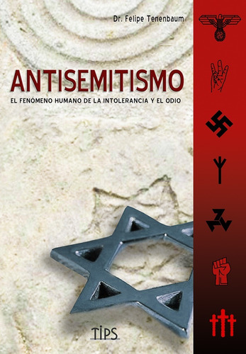 Libro Antisemitismo, Felipe Tenembaum