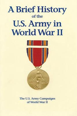 Libro A Brief History Of The U.s. Army In World War Ii - ...